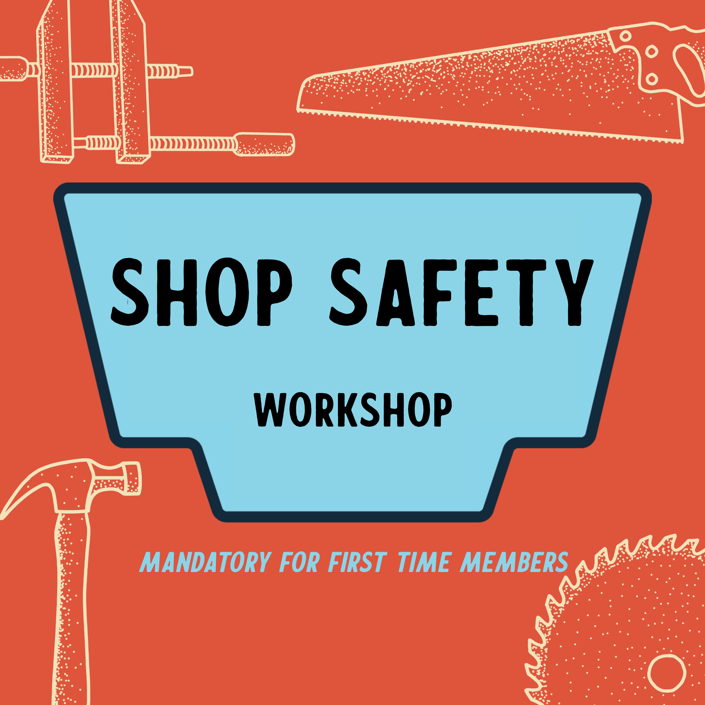 Safety Shop Course | All New Members