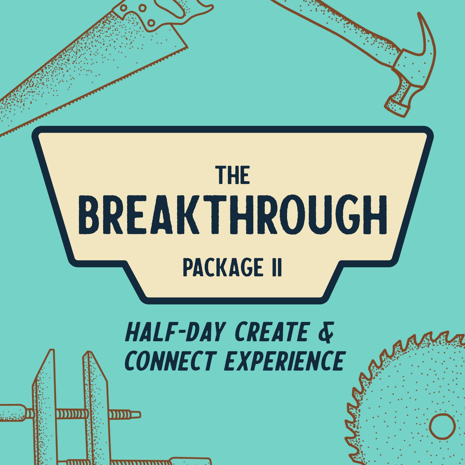 The Breakthrough: Group Package II